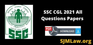 SSC CGL 2021 All Questions Papers PDF Download