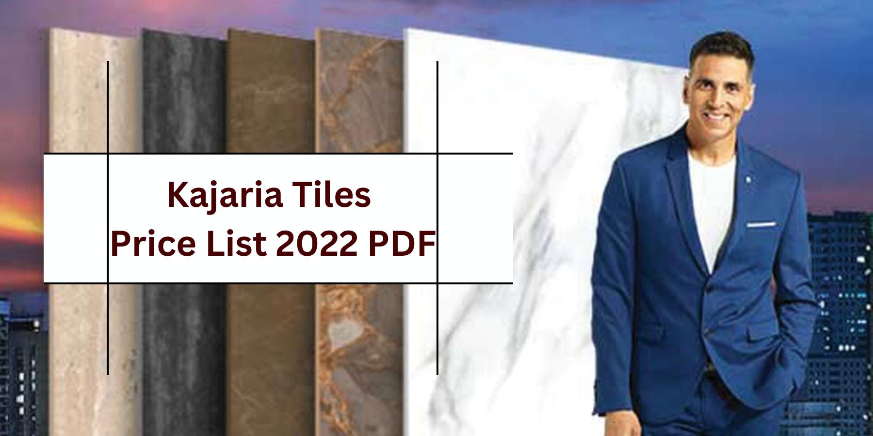 Kajaria Tiles Price List 2022 PDF