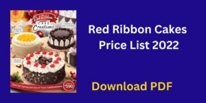 Red Ribbon Cakes Price List 2022