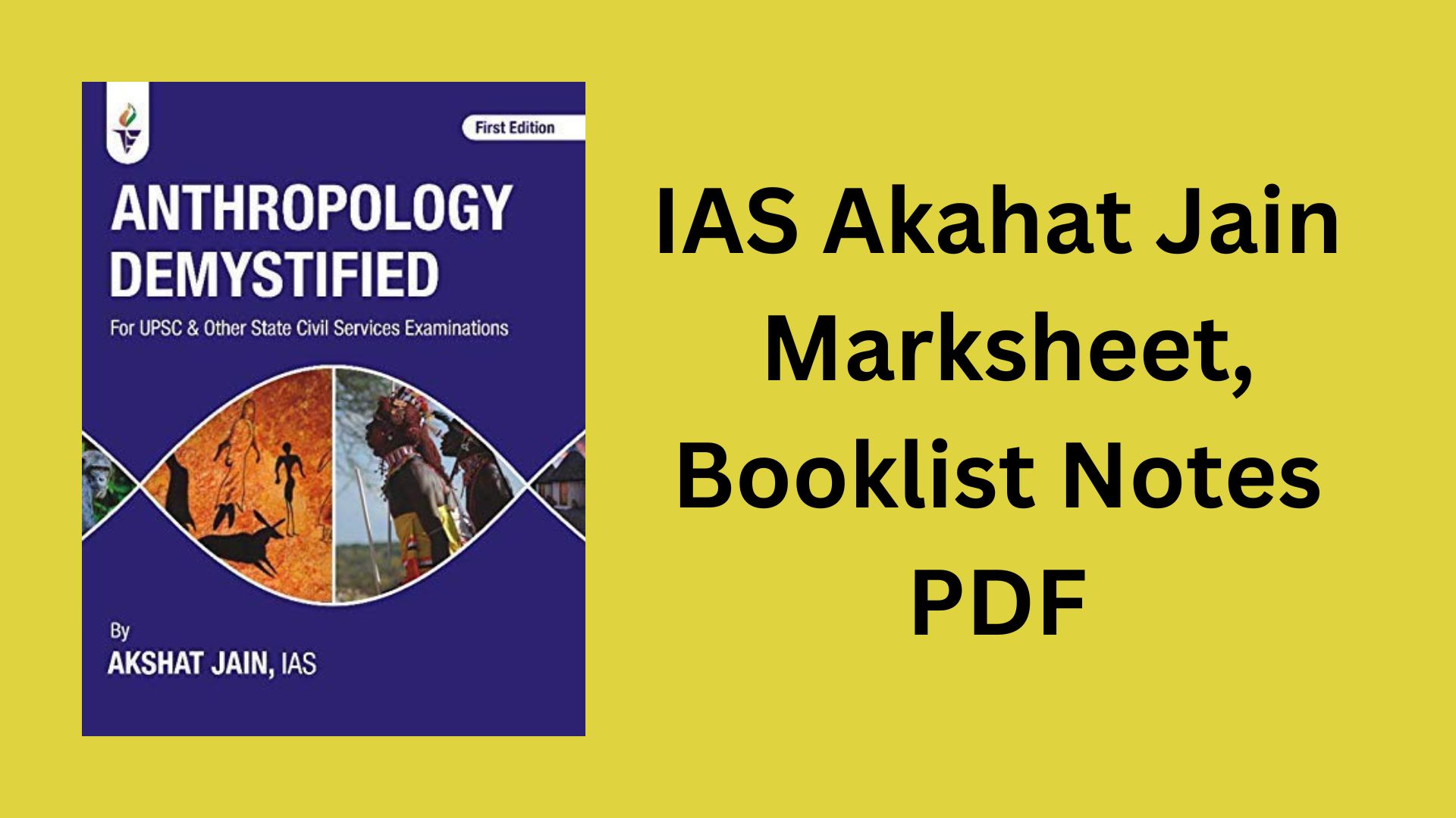 IAS Akahat Jain Notes, Marksheet, Booklist PDF